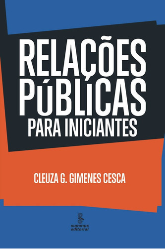 Relações Públicas Para Iniciantes, De Cesca, Cleuza G. Gimenes. Editora Summus, Capa Mole Em Português