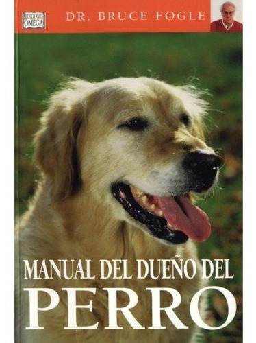 Libro Manual Del Dueã¿o Del Perro