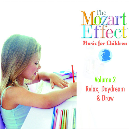 Cd: The Mozart Effect Music For Children, Volume 2: Relax, D