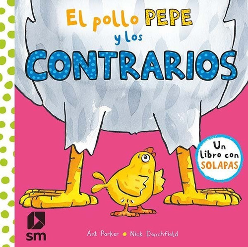 Libro El Pollo Pepe Y Los Contrarios