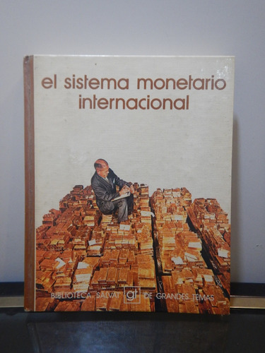 Adp El Sistema Monetario Internacional Biblioteca Salvat