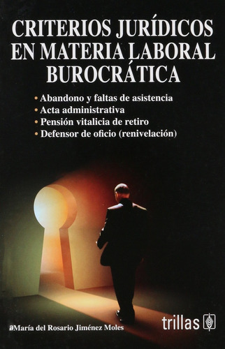Criterios Juridicos En Materia Laboral Burocratica - Jimenez