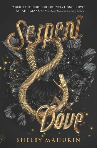 Libro Serpent And Dove - Mahurin, Shelby