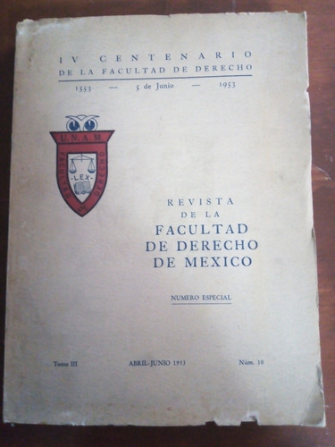 Revista De La Facultad De Derecho De Mëxico Tomo Iii - Sa