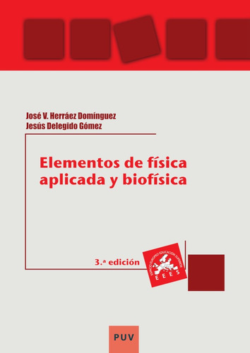 Elementos De Física Aplicada Y Biofísica (3a Ed.)