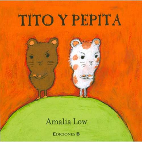 Tito Y Pepita, De Low, Amalia. Editorial B De Blok En Español
