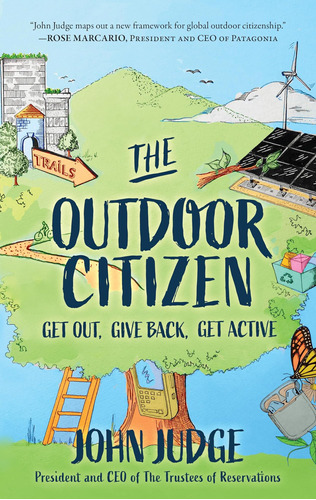 Libro: The Outdoor Citizen: Get Out, Give Back, Get Active