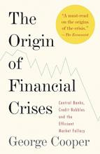 Libro The Origin Of Financial Crises : Central Banks, Cre...