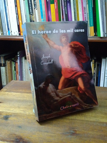 El Heroe De Las Mil Caras - Joseph Campbell