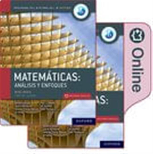 Matemáticas Ib : Análisis Y Enfoques -  Nivel Medio Pack Imp