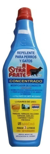 Repelente Perro/gato Concentrado A Otra Parte X 600 Ml