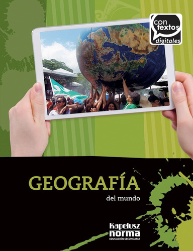 Geografia Del Mundo - Contextos Digitales - Ed. Kapelusz