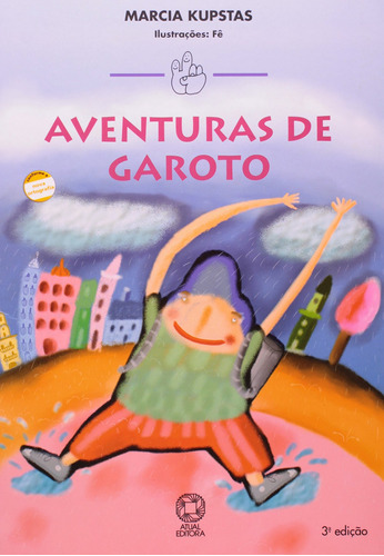 Aventuras de garoto, de Kupstas, Marcia. Série Mundinho e seu vizinho Editora Somos Sistema de Ensino, capa mole em português, 2004