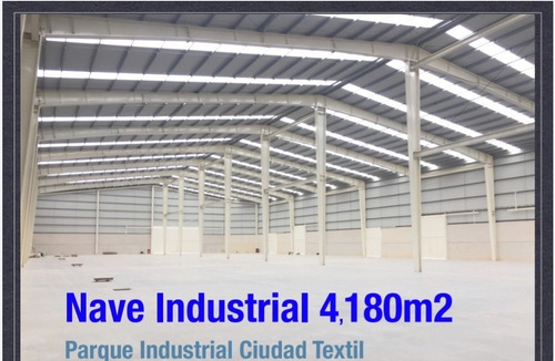 Imagen 1 de 6 de Nave Industrial En Renta En El Parque Industrial Ciudad Textil, Huejotzingo, Puebla
