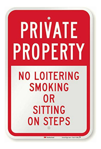 Smartsign K-5291-eg-12x18  Private Property No Loitering,