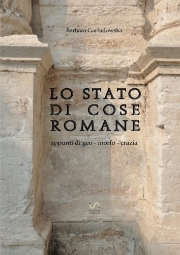 Libro: Lo Stato Di Cose Romane (italian Edition)