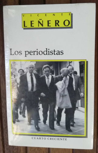 Libro Los Periodistas De Vicente Leñero.