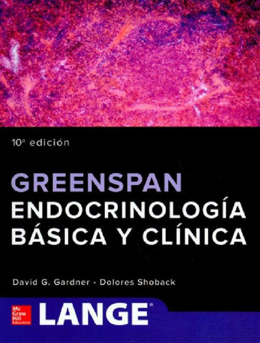 Libro - Greenspan. Endocrinología Básica Y Clínica 10a Libr