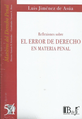 Reflexiones Sobre El Error De Derecho Jiménez De Asúa