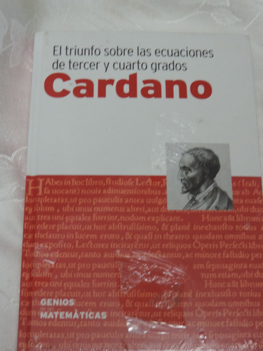 Cardano El Triunfo Sobre Las Ecuaciones De Tercer Y Cuarto