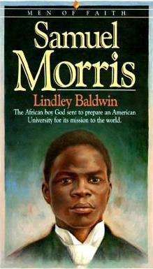 Libro Samuel Morris : The African Boy God Sent To Prepare...