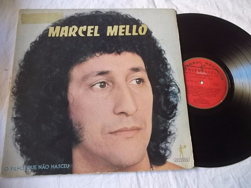 Lp Vinil - Marcel Mello O Filho Que Nao Nasceu - Mpb Cantor