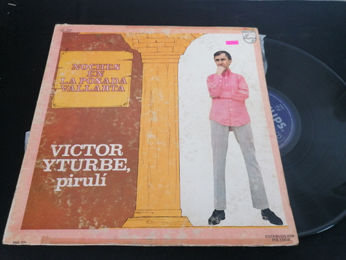 Victor Yturbe Piruli Noches En La Posada Vallarta Lp 1976
