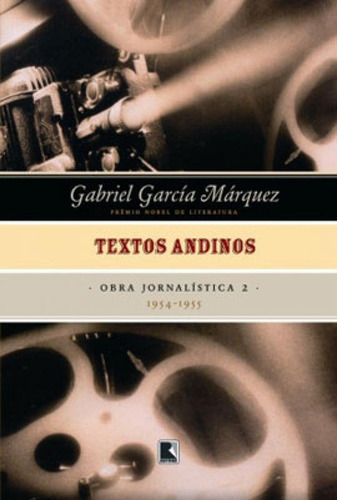Textos Andinos (1954-1955 - Vol. 2), De Márquez, Gabriel García. Editora Record, Capa Mole Em Português