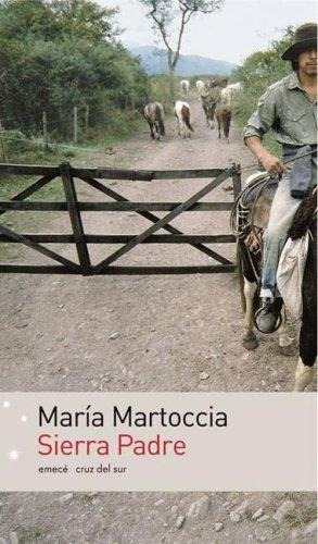 Sierra Padre, De Martoccia, Maria. Editorial Emece En Español