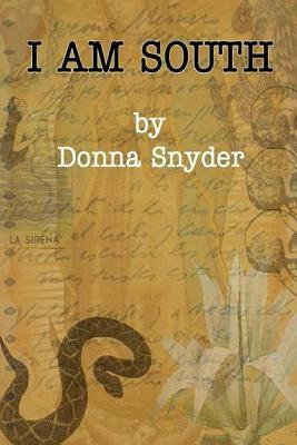 Libro I Am South - Snyder, Donna J.