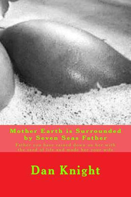 Libro Mother Earth Is Surrounded By Seven Seas Father: Fa...