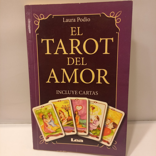 Laura Podio - El Tarot Del Amor (sin Cartas)