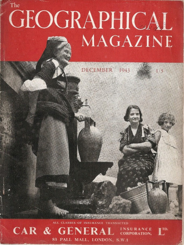 Revista Geographical Magazine Diciembre 1943 (en Ingles)