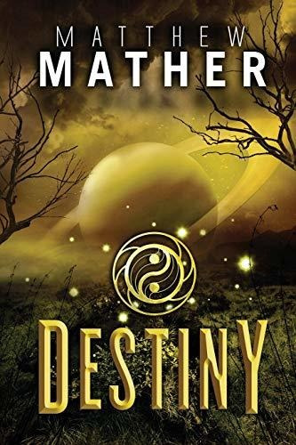 Book : Destiny (the New Earth Series) - Mather, Matthew