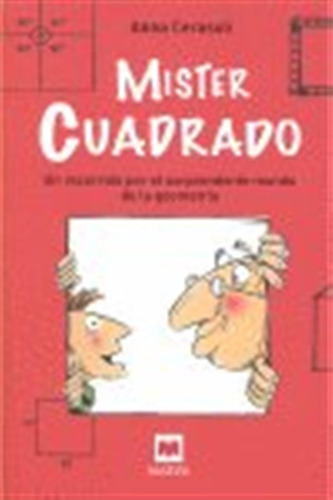 Mister Cuadrado - Cerasoli, Anna