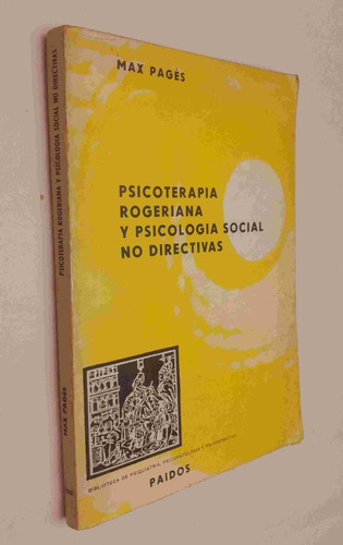 Psicoterapia Rogeriana Psicología Social No Directivas Pages