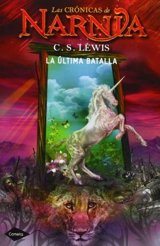 Narnia 7 La Última Batalla - C. S. Lewis