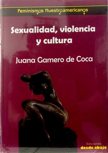 Sexualidad, Violencia Y Cultura