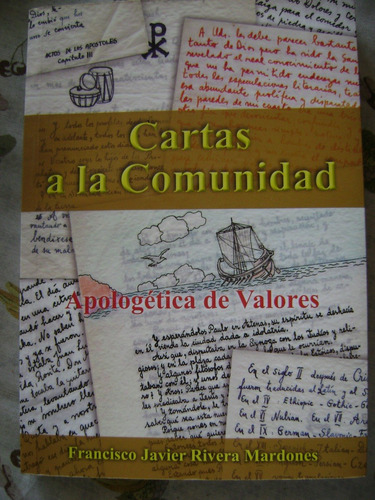 Cartas A La Comunidad. Apologetica De Valores  R. Mardones.