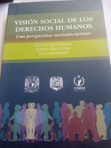 Visión Social De Los Derechos Humanos Leticia Cano Cndh Unam