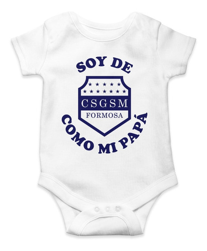 Body Para Bebé San Martin De Formosa Como Mi Papá Algodón