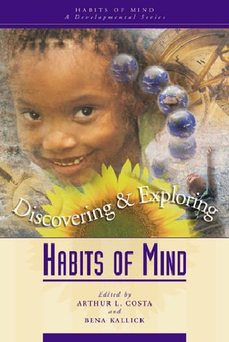 Habits Of Mind: Discovering & Exploring - Costa Arthur