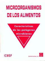 Comprar Microorganismos De Los Alimentos 5: Características De Los Patógenos Microbianos, De I.c.m.s.f.. Editorial Acribia, Tapa Blanda En Español, 2008
