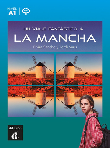 Un Viaje Fantastico A La Mancha, De Sancho, Elvira. Editorial Difusion Centro De Investigacion Y Publicaciones D, Tapa Blanda En Español