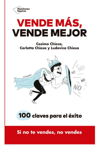 Vende Mas, Vende Mejor - Chiesa, Cosimo