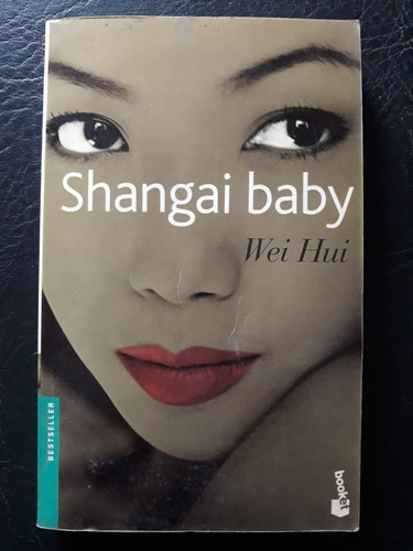 Shangai Baby Wei Hui Booket 