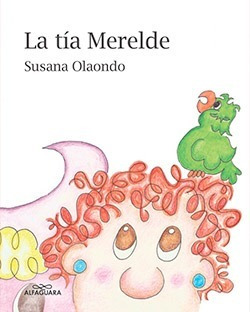 La Tia Merelde - Susana Olaondo