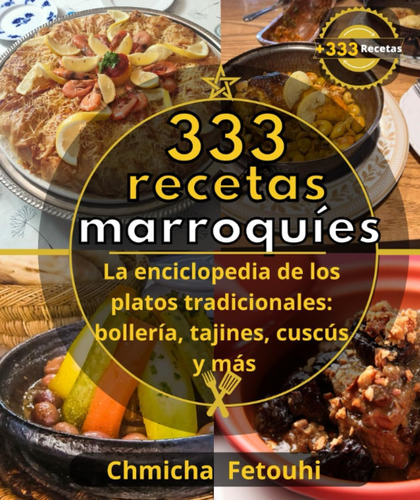 Libro: 333 Recetas Marroquíes La Enciclopedia De Los Platos