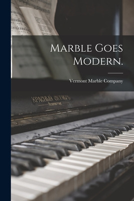 Libro Marble Goes Modern. - Vermont Marble Company