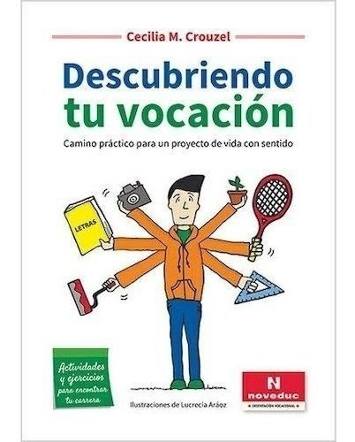 Descubriendo Tu Vocación - Cecilia M. Crouzel - Noveduc